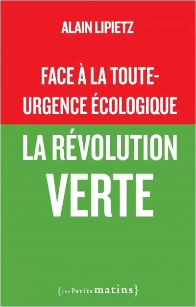 Face à la toute-urgence écologique : la révolution verte