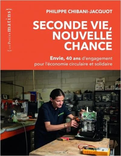 Seconde vie, nouvelle chance : Envie, 40 ans d'engagement pour l'économie circulaire et solidaire