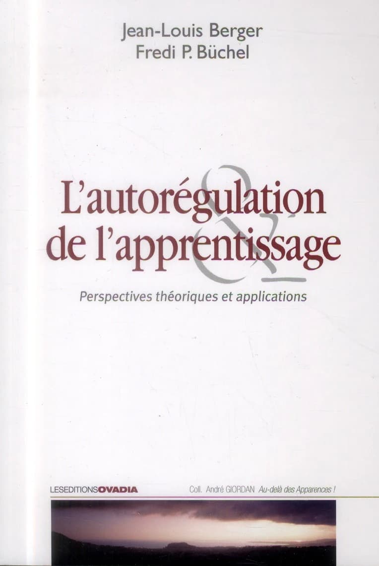 Autorégulation dans l'apprentissage:  perspectives théoriques et applications