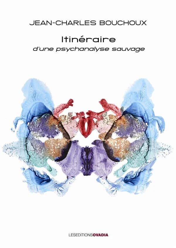 Itinéraire d'une psychanalyse sauvage