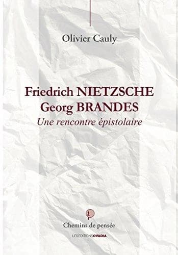 Friedrich Nietzsche, Georg Brandes : une rencontre épistolaire