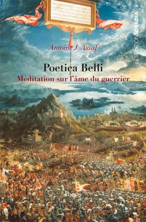 Poetica belli : méditations sur l'âme du guerrier