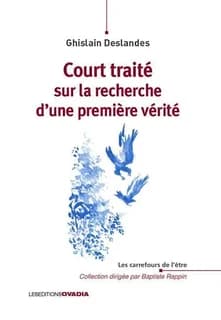 Court traité sur "La recherche d'une première vérité"