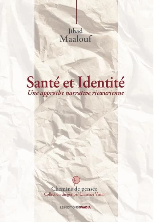 Santé et identité : une approche narrative ricoeurienne