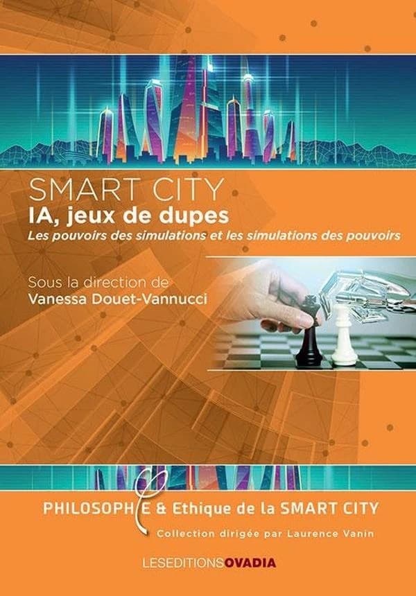 IA, jeux de dupes : les pouvoirs des simulations et les simulations des pouvoirs