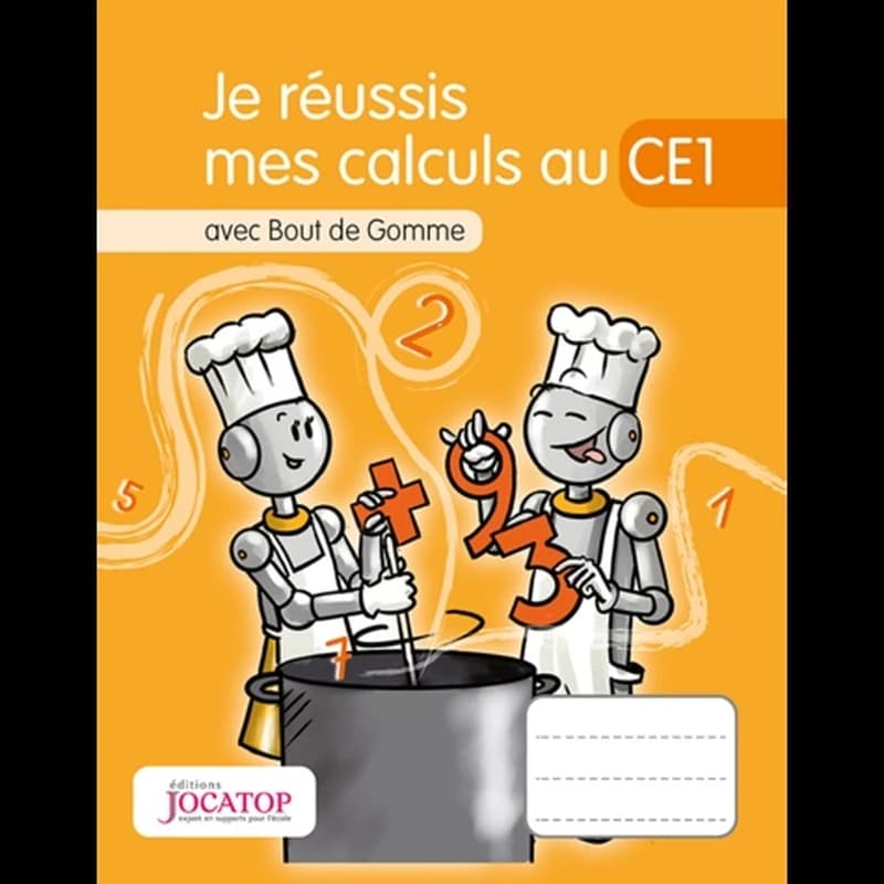 Je réussis mes calculs au CE1 avec Bout de Gomme (édition 2025)