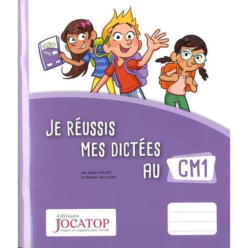 Je réussis mes dictées au CM1 (édition 2017)