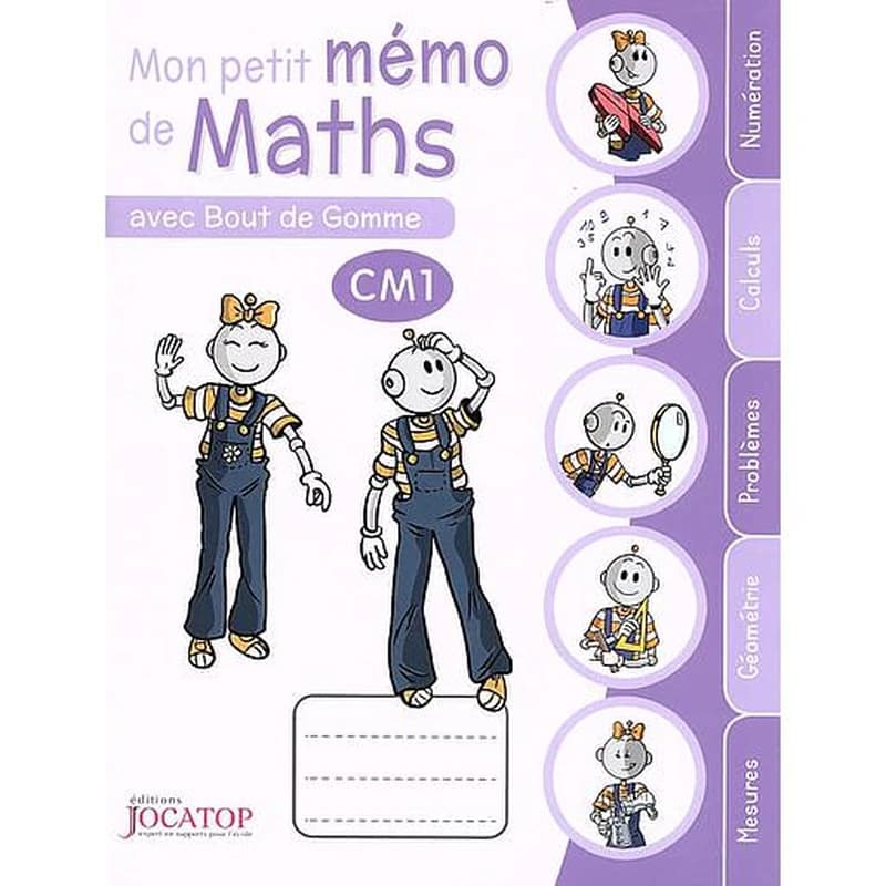 Mon petit mémo de maths avec Bout de Gomme CM1