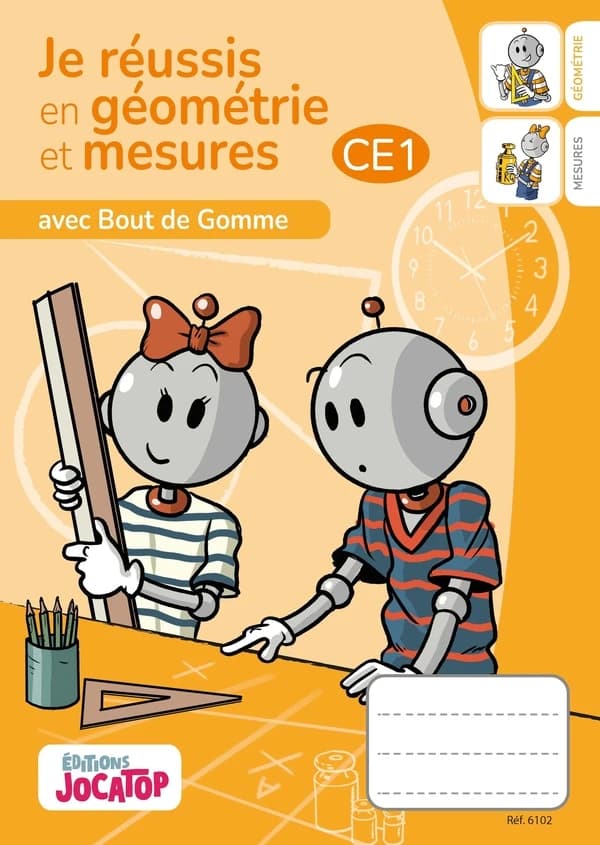 Bout de gomme : Je réussis en géométrie et en mesures au CE1