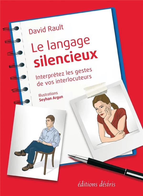 Le langage silencieux : interprétez les gestes de vos interlocuteurs