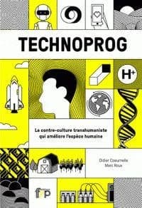 Technoprog : le transhumanisme au service du progrès social