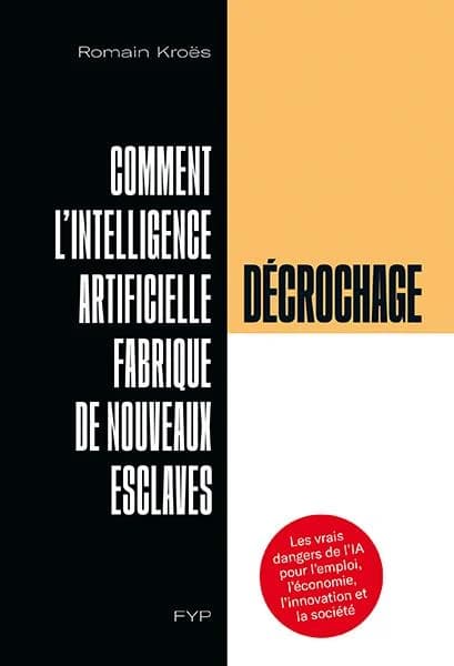 Décrochage, comment l'intelligence artificielle fabrique de nouveaux esclaves