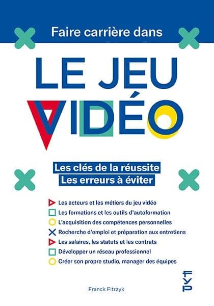 Faire carrière dans le jeu vidéo : les clés de la réussite et les erreurs à éviter