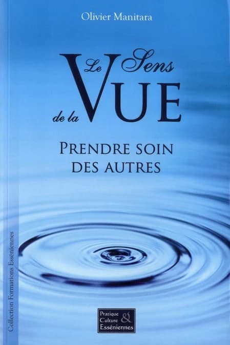 Le sens de la vue : prendre soin des autres