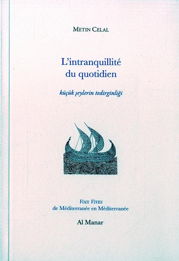 L'intranquillité du quotidien