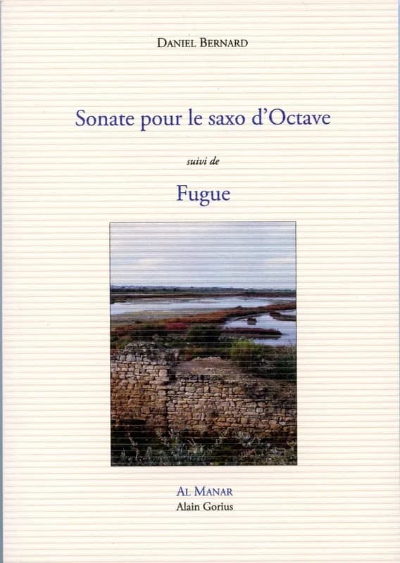 Sonate pour le saxo d'Octave ; suivi de Fugue