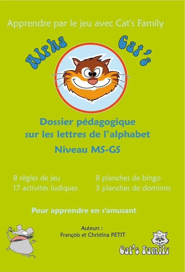 Alpha Cat's MS GS : Dossier pédagogiques : Les lettres de l'alphabet ; L'alphabet, les sons et les syllabes