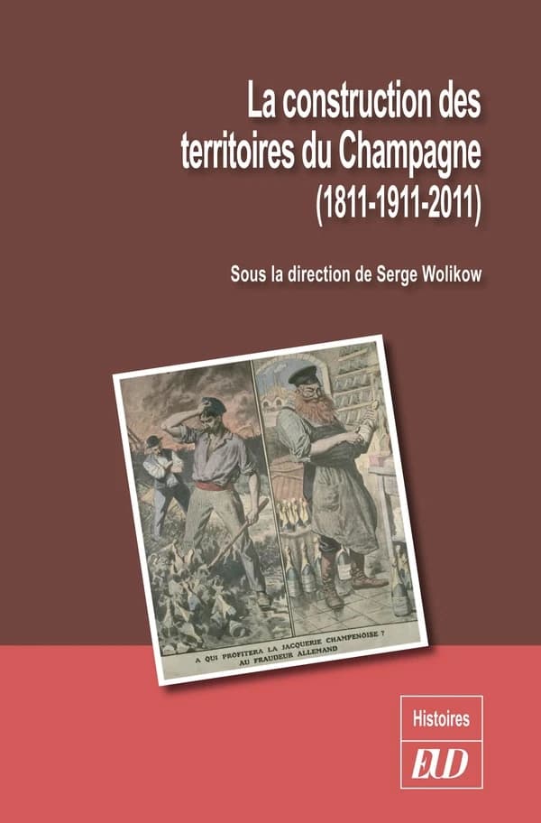 La construction des territoires du Champagne : 1811-1911-2011
