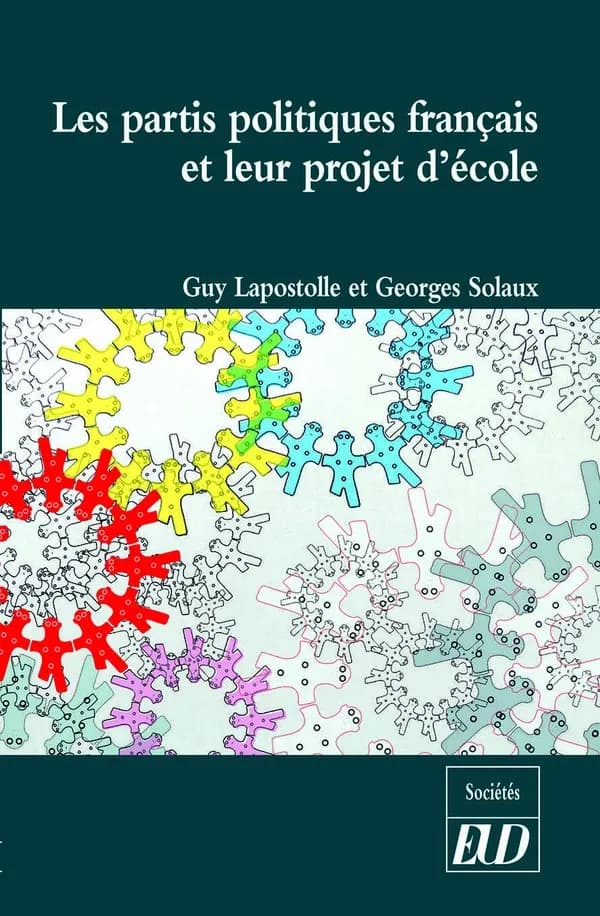 Les partis politiques français et leur projet d'école : Rassemblement national, les Républicains, la République en marche, Parti socialiste, Europe écologie-Les Verts, la France insoumise, Parti communiste