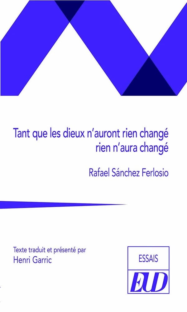 Tant que les dieux n'auront pas changé, rien n'aura changé