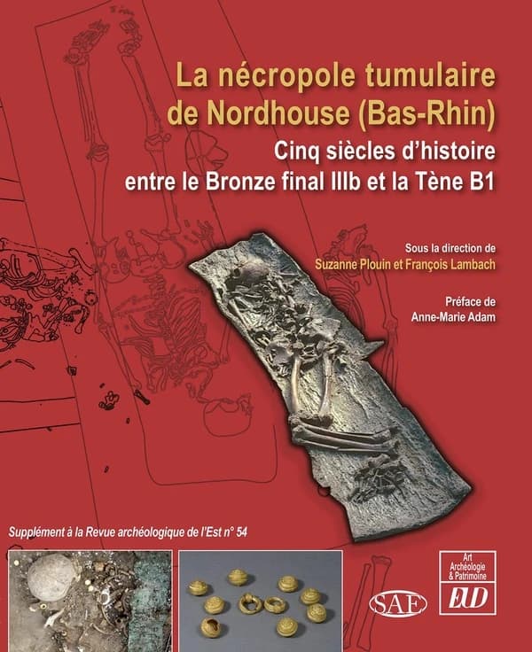 La nécropole tumulaire de Nordhouse, Bas-Rhin : cinq siècles d'histoire entre le Bronze final IIIb et La Tène B1