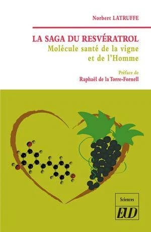 La saga du resvératrol : molécule santé de la vigne et de l'homme