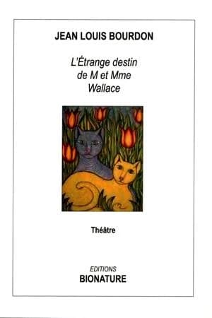 L'étrange destin de M et Mme Wallace ; Le locataire : théâtre