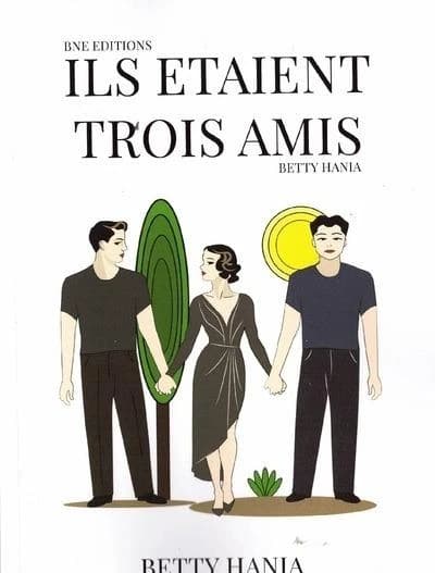 Ils étaient trois amis