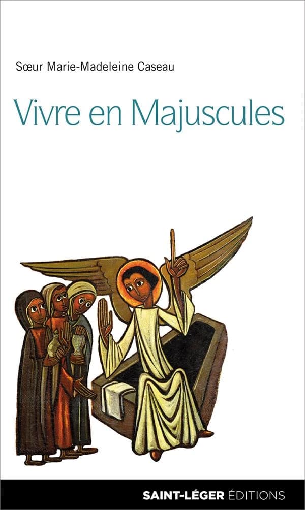 Vivre en majuscules : "Si tu savais le don de Dieu", Jn 4, 10