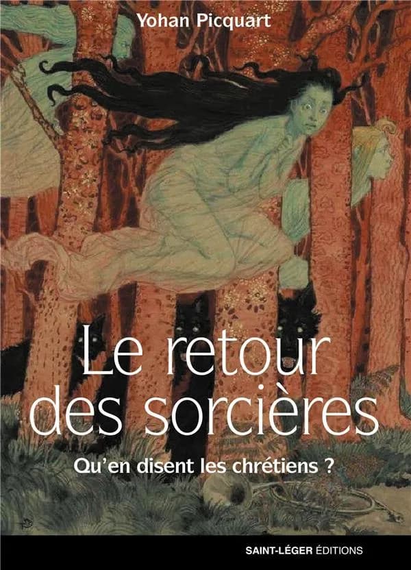 Le retour des sorcières : ce qu'en pensent les chrétiens ?