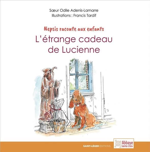 L'étrange cadeau de Lucienne