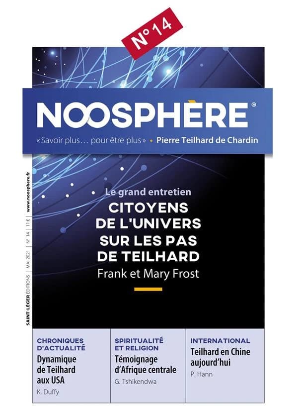 Revue Noosphère n.14 : citoyens de l'univers sur les pas de Teilhard
