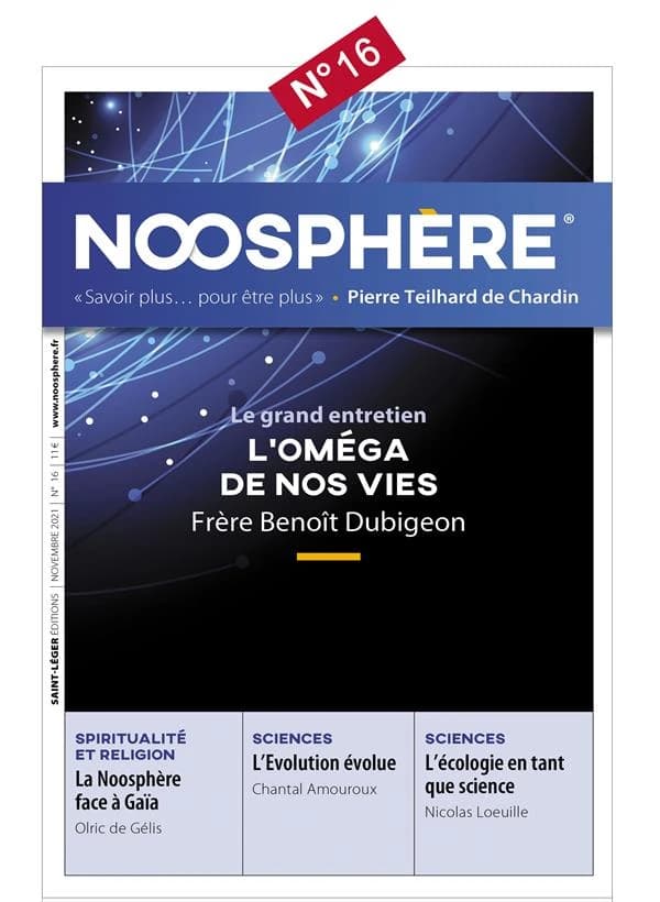 Revue Noosphère n.16 : l'oméga de nos vies : le grand entretien