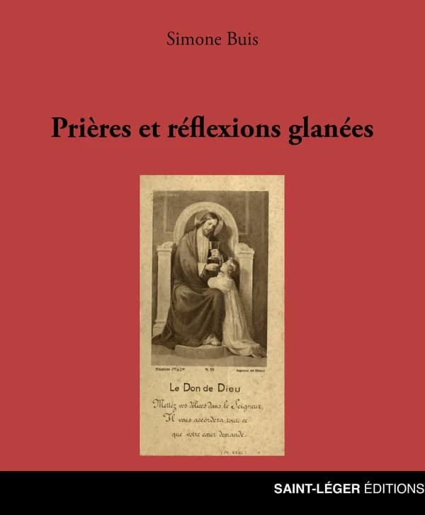 Prières et réflexions glanées