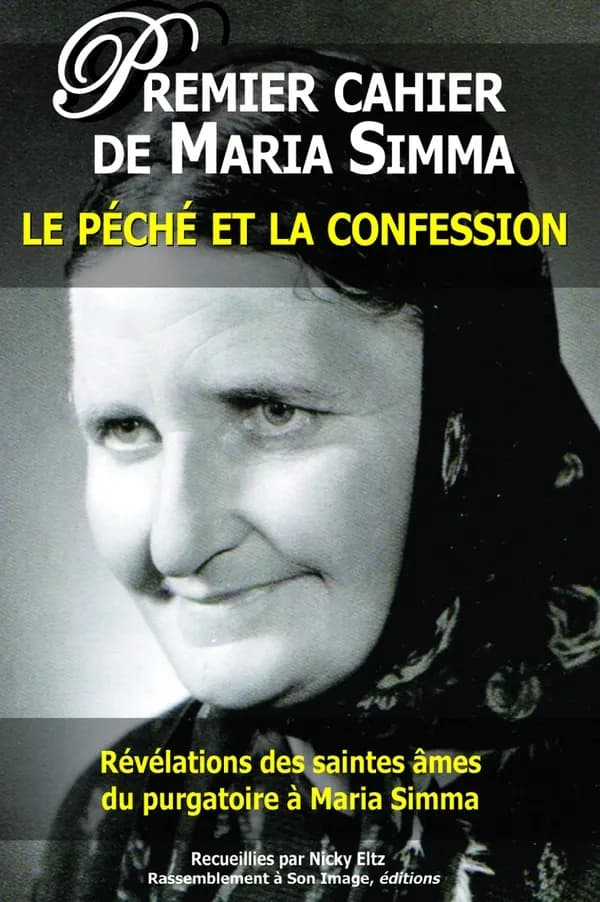 Révélations des saintes âmes du purgatoire à Maria Simma sur le péché et la confession