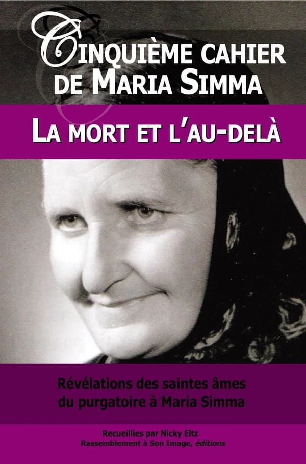 Révélations des saintes âmes du purgatoire à Maria Simma sur la mort et l'au-delà