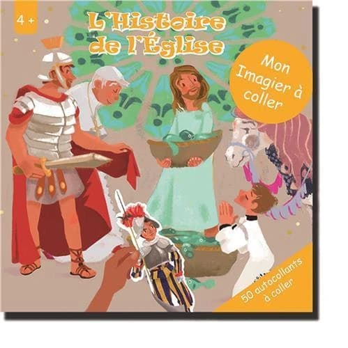 L'histoire de l'Eglise : mon imagier à coller : 50 autocollants à coller : 4ans + : [Autocollant]