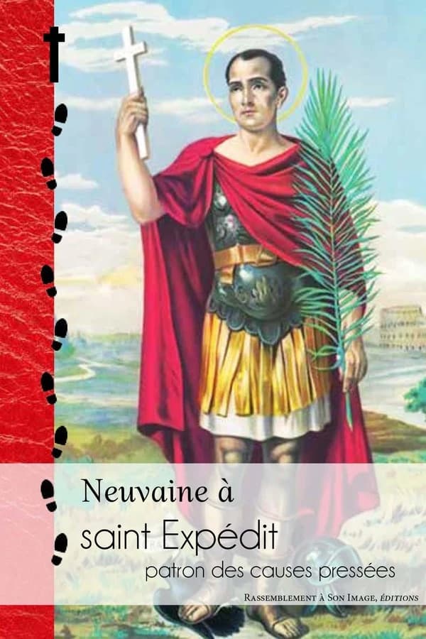Neuvaine en l'honneur de saint Expédit : patron des causes pressées