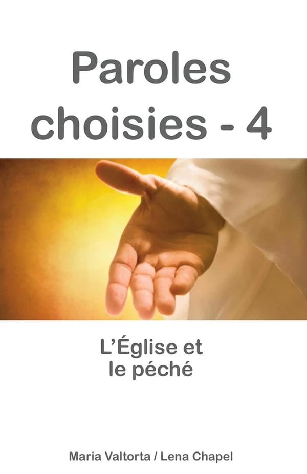 L'Église et le péché : révélations de Jésus à Maria Valtorta