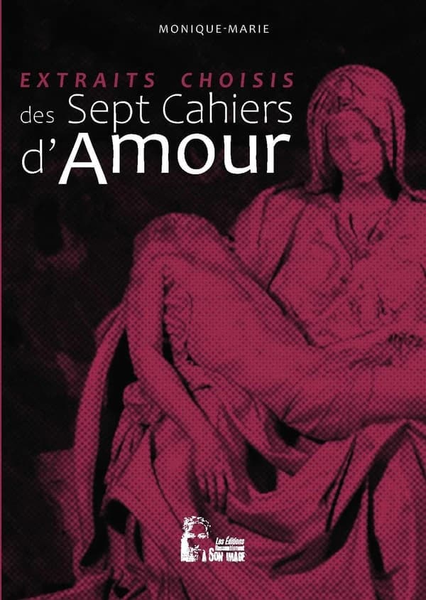 Extraits choisis des Sept cahiers d'amour