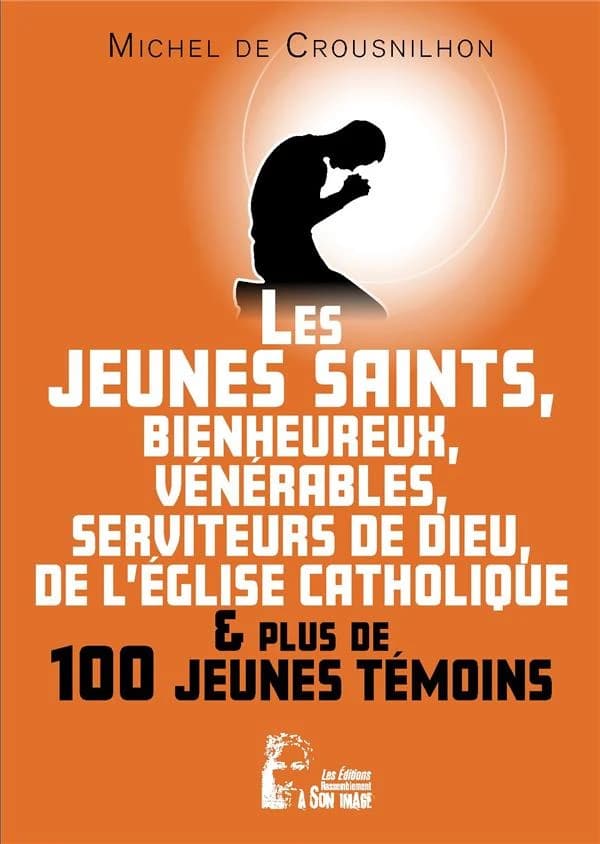 Les jeunes saints, bienheureux, vénérables, serviteurs de dieu de l'Église catholique et plus de 100 jeunes témoins
