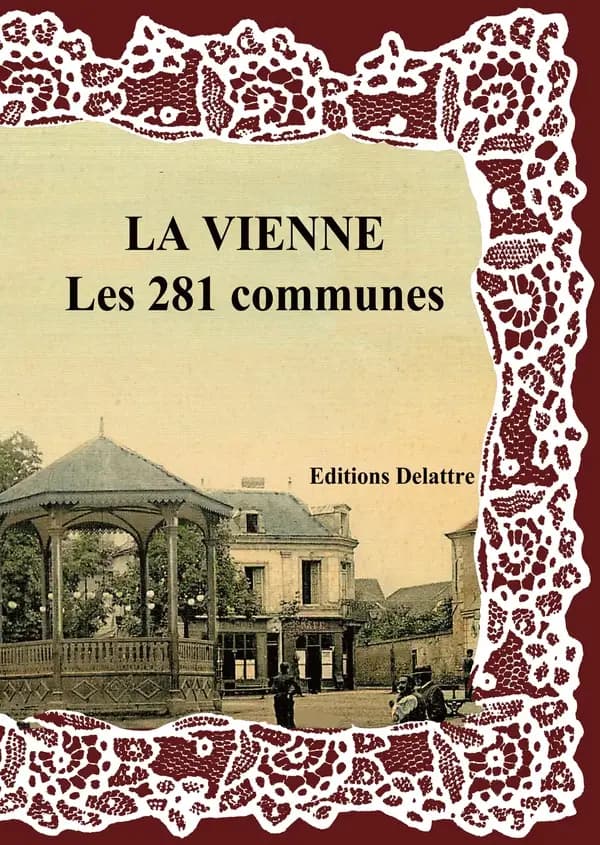 La Vienne, les 281 communes