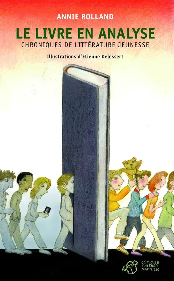 Le livre en analyse : chroniques de littérature jeunesse