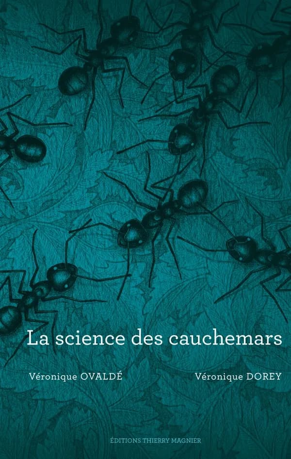 La science des cauchemars (2e éd.) Véronique Ovaldé, Véronique Dorey