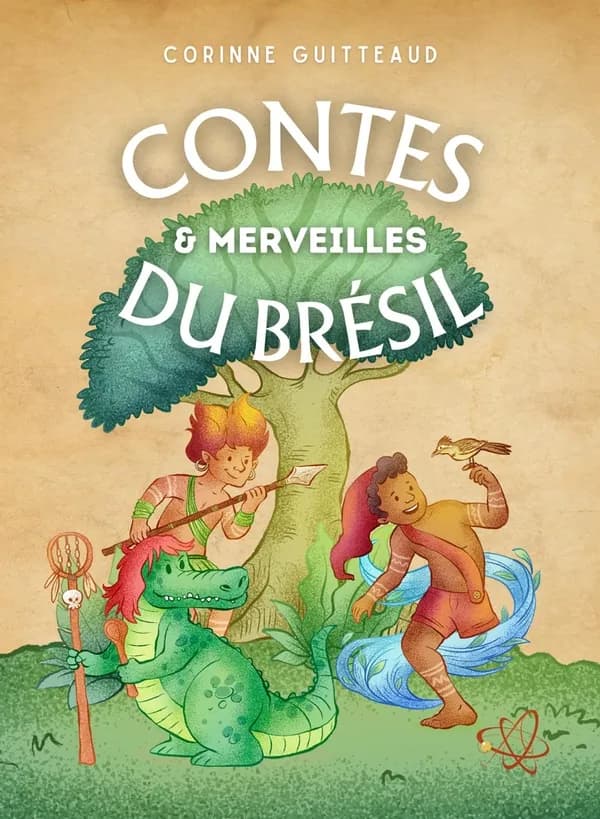 Contes & merveilles du Brésil