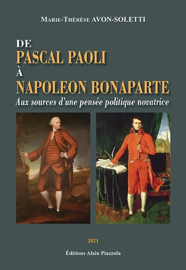 De Pascal Paoli à Napoléon Bonaparte : aux sources d'une politique novatrice