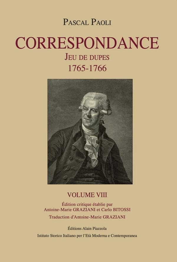 Correspondance. Volume VIII, Jeu de dupes, 1765-1766