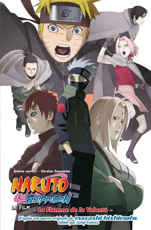 Naruto Shippuden. La flamme de la volonté