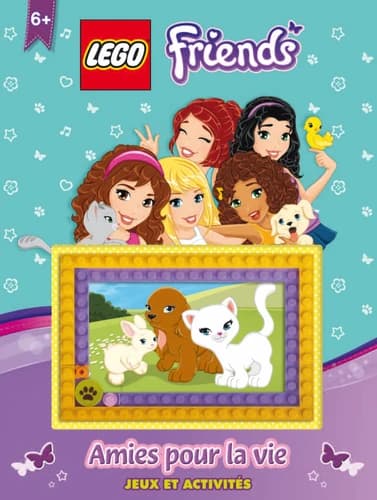 Amies pour la vie. Jeux et activités