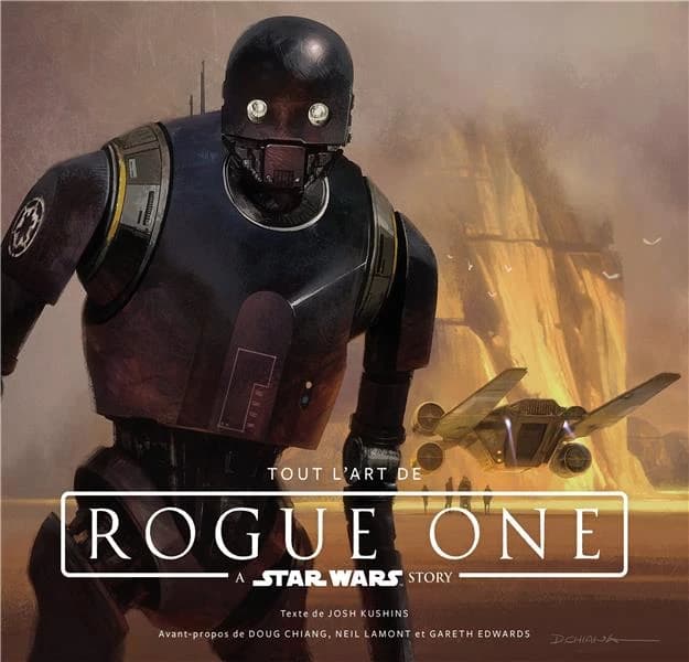 Tout l'art de "Rogue one" : a "Star wars" story